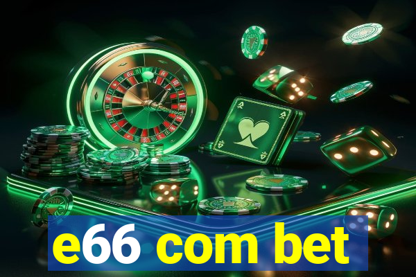 e66 com bet